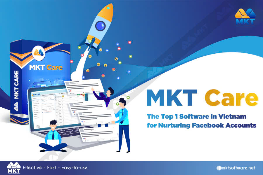 Outstanding features of MKT Care software Tool support to nuture cloned Facebook accounts - MKT Care software