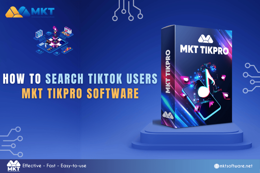 How to search TikTok users with MKT TikPro