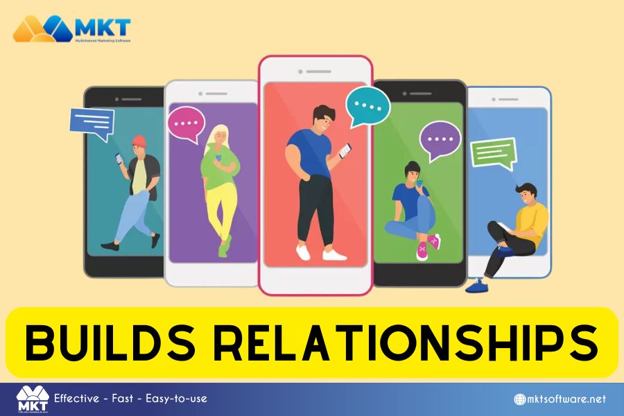 Builds relationships