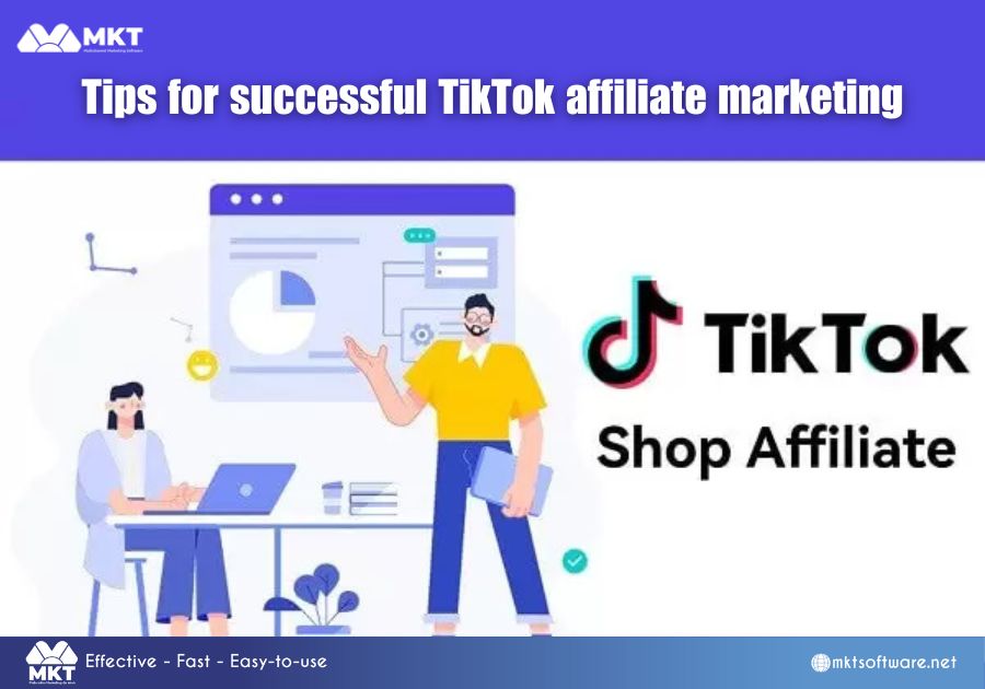 Tips for successful TikTok affiliate marketing