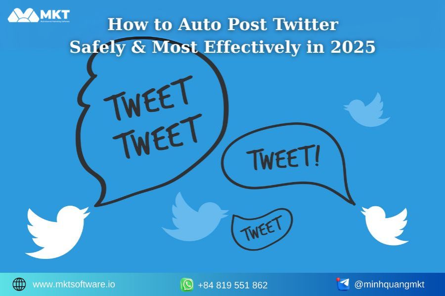 How to Auto Post Twitter Safely & Most Effectively in 2025